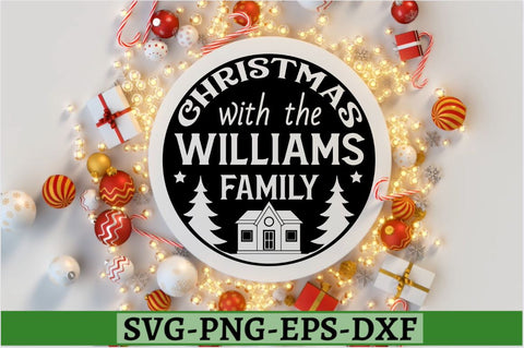 Christmas with the williams family SVG SVG DESIGNISTIC 