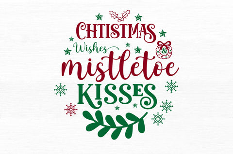 Chtistmas wishes & mistletoe SVG Design SVG Regulrcrative 