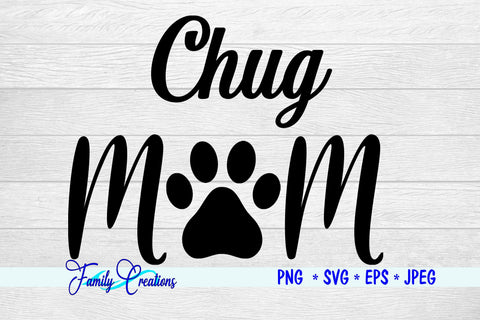 Chug Mom SVG Family Creations 