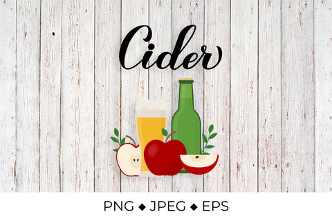 Cider calligraphy lettering. Apple, pear, bottle and glass of beverage Sublimation LaBelezoka 