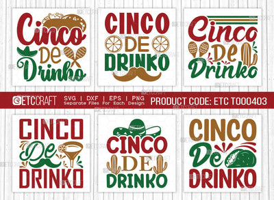 cinco de drinko SVG Bundle, Cinco De Mayo Svg, Fiesta Svg, Mexican Svg, Maracas Svg, Fiesta Squad Svg, Mexican Quote Design, ETC T000403 SVG ETC Craft 