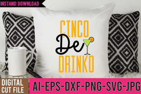 Cinco De Drinko SVG Design, Cinco De Drinko SVG Cut Files SVG BlackCatsMedia 
