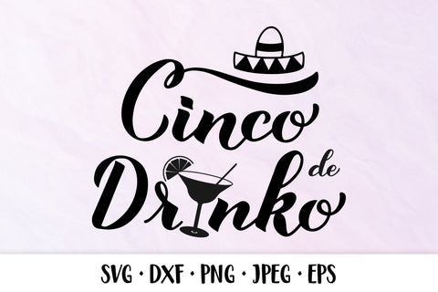 Cinco de Drinko SVG. Funny Cinco De Mayo quote SVG LaBelezoka 
