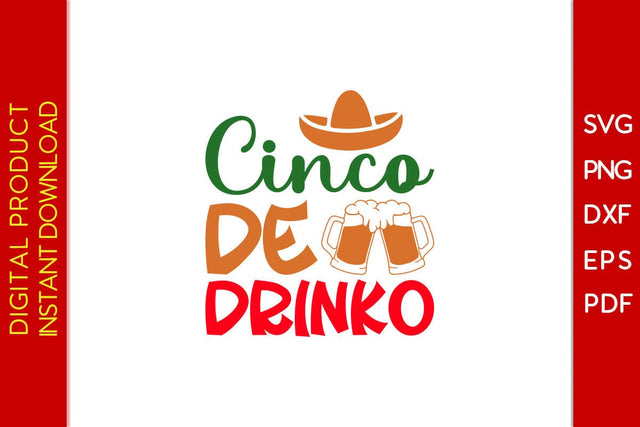 Cinco De Drinko SVG PNG PDF Cut File SVG Creativedesigntee 