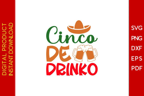 Cinco De Drinko SVG PNG PDF Cut File SVG Creativedesigntee 
