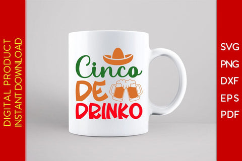 Cinco De Drinko SVG PNG PDF Cut File SVG Creativedesigntee 