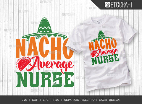 Cinco De Mayo Bundle Vol-09 | Nacho Average Aunt Svg | Nacho Average Friend Svg | Nacho Average Nurse Svg | Nacho Average Principal Svg | Mexican Quote Design SVG ETC Craft 