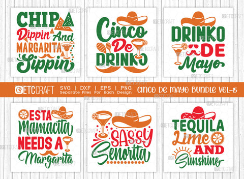 Cinco De Mayo Bundle Vol-15 | Chip Dippin And Margarita Sippin Svg | Cinco De Drinko Svg | Drinko De Mayo Svg | Esta Mamacita Needs A Margarita Svg | Mexican Quote Design SVG ETC Craft 