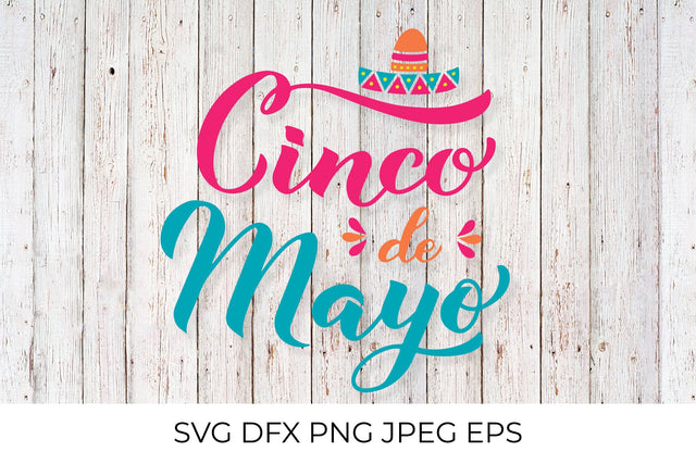 Cinco De Mayo calligraphy hand lettering with Sombrero hat SVG LaBelezoka 