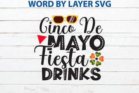 Cinco De Mayo Fiesta Drinks, Cinco De Mayo SVG SVG Rafiqul20606 