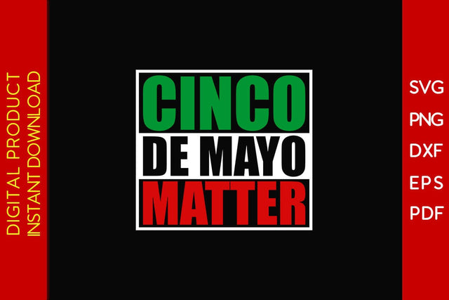 Cinco De Mayo Matter SVG PNG PDF Cut File SVG Creativedesigntee 