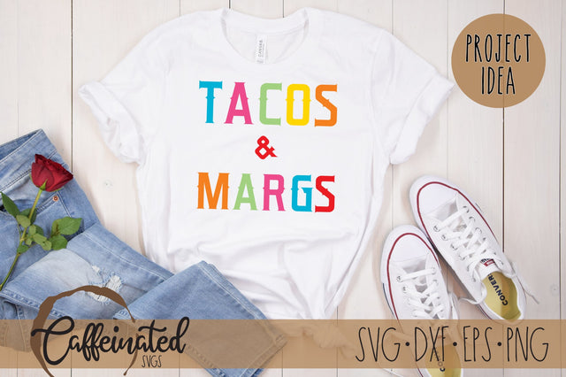 Cinco De Mayo SVG, Tacos and Margs svg SVG Caffeinated SVGs 