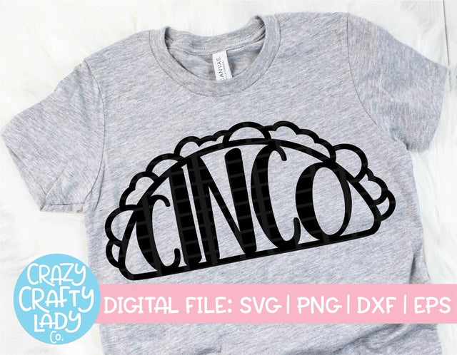 Cinco Taco SVG Crazy Crafty Lady Co. 