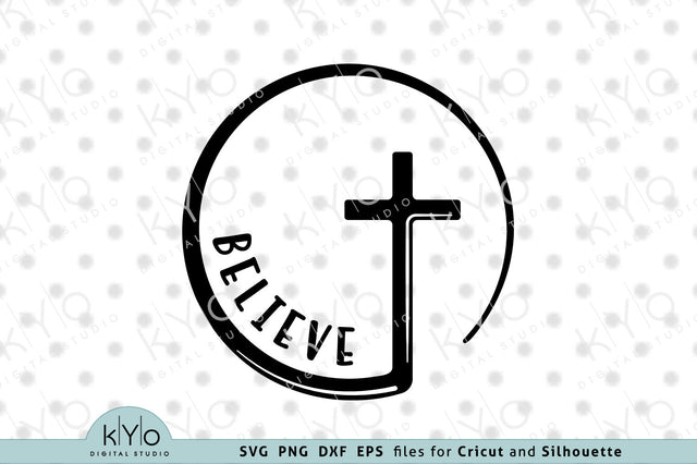 Circle Cross Believe Svg Png Dxf Cut and Printing files SVG kYo Digital Studio 