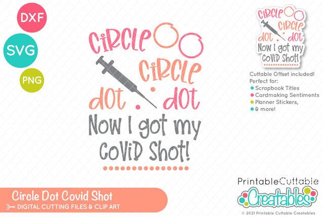 Circle Dot Covid Shot SVG SVG Printable Cuttable Creatables 