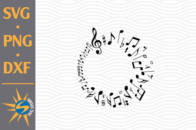 Circle Music Notes SVG, PNG, DXF Digital Files Include SVG SVGStoreShop 