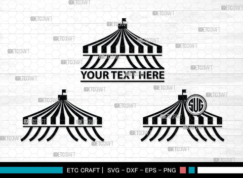 Circus Set Monogram, Circus Set Silhouette, Circus Set SVG, Circus Svg, High Wire Walkers Svg, Striped Tent Svg, Circus Set Svg, SB00115 SVG ETC Craft 