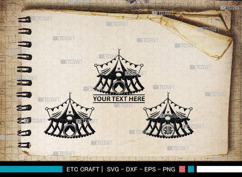 Circus Set Monogram, Circus Set Silhouette, Circus Set SVG, Circus Svg, High Wire Walkers Svg, Striped Tent Svg, Circus Set Svg, SB00115 SVG ETC Craft 