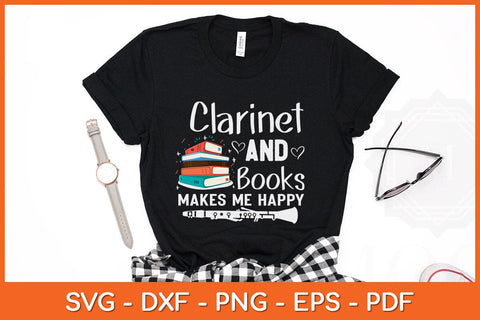 Clarinet And Books Makes Me Happy Svg Cutting File SVG artprintfile 