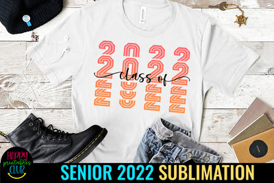 Class 2022 Sublimation Design I Graduation 2022 Sublimation Sublimation Happy Printables Club 