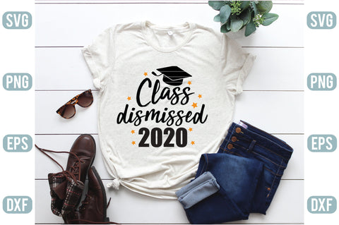 Class Dismissed 2020 SVG SVG Creativeart88 