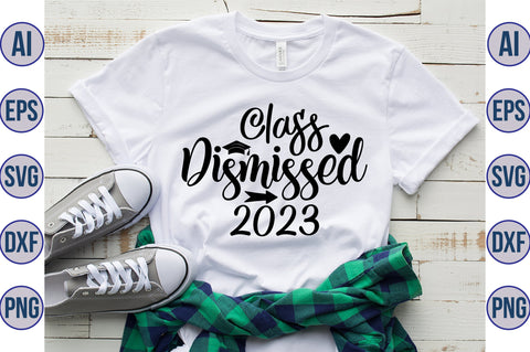 Class Dismissed 2023 SVG orpitasn 