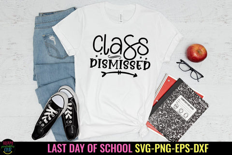 Class Dismissed I End of School SVG I Last Day School SVG SVG Happy Printables Club 