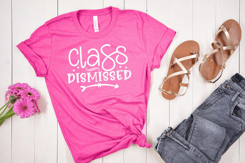 Class Dismissed I End of School SVG I Last Day School SVG SVG Happy Printables Club 