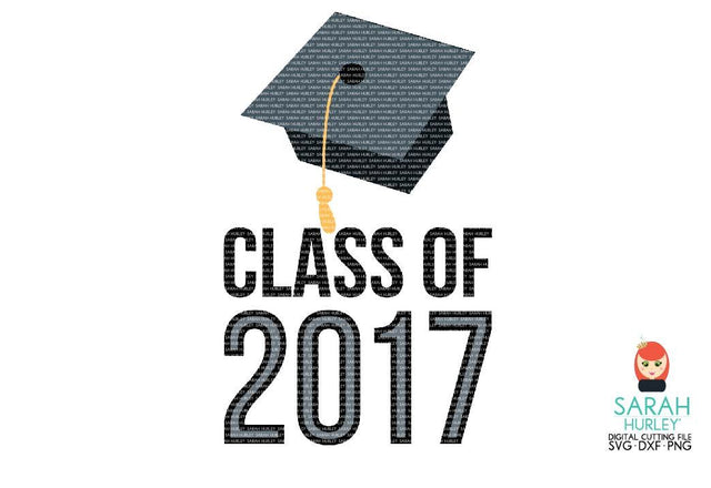 Class Of 2017 Grad Cap SVG Sarah Hurley 