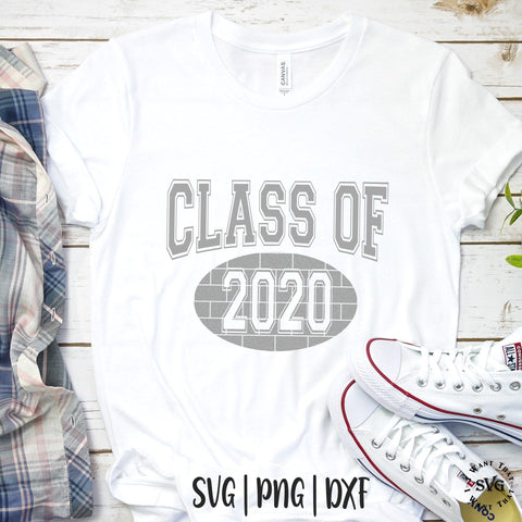 Class of 2020 SVG I Want That SVG 