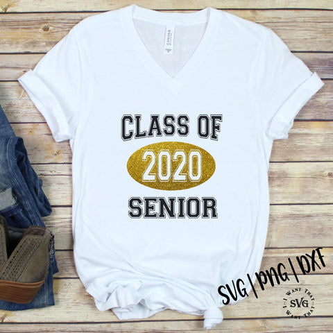 Class of 2020 SVG I Want That SVG 