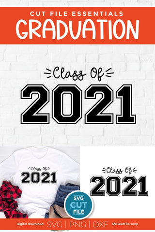 Class of 2021 grad, Senior 2021 svg, graduation cutting file, college, elementary, high school trip, kindergarten, senior year, svg dxf png SVG SVG Cut File 