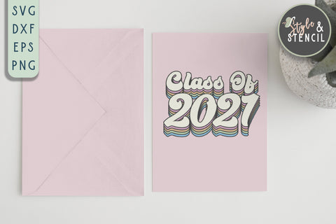 Class of 2021 | Graduation SVG | Senior SVG Style and Stencil 