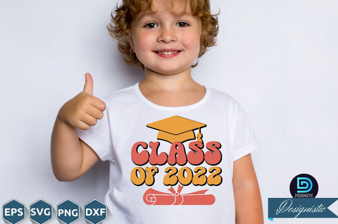 Class of 2022, Back to School SVG SVG DESIGNISTIC 