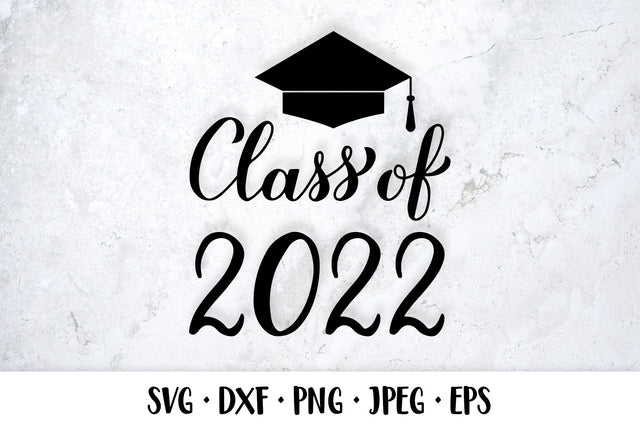 Class of 2022. Graduation hat. Grad of 2022 SVG LaBelezoka 
