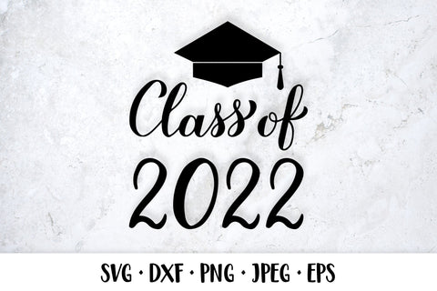 Class of 2022. Graduation hat. Grad of 2022 SVG LaBelezoka 
