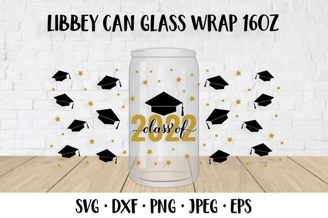 Class of 2022 Libbey can glass wrap template SVG. Graduation SVG LaBelezoka 