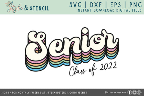 Class of 2022 | Senior | Graduation SVG Style and Stencil 