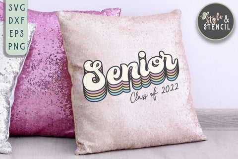 Class of 2022 | Senior | Graduation SVG Style and Stencil 