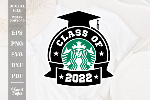 Class of 2022 starbuck style Svg Design Cut File for Cricut | T-Shirt Design Svg Jpg Eps Pdf Png SVG Fauz 