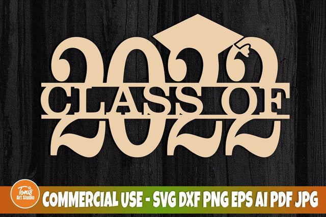 Class of 2022 Svg, Cake Topper Svg, Graduation Svg, Png, Dxf, Eps, Ai, Cut File For Cricut, Silhouette Cameo SVG TonisArtStudio 