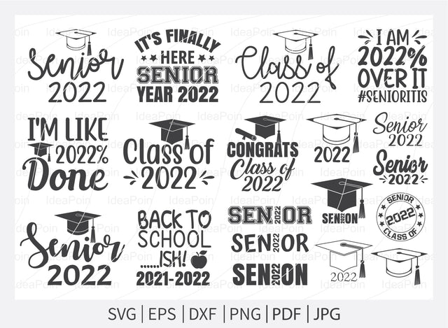 Class of 2022 svg, Class of 2022 svg Bundle, Graduation svg cap, senior 2022 svg, graduation svg, graduation shirt svg, 2022 Graduation svg SVG Dinvect 