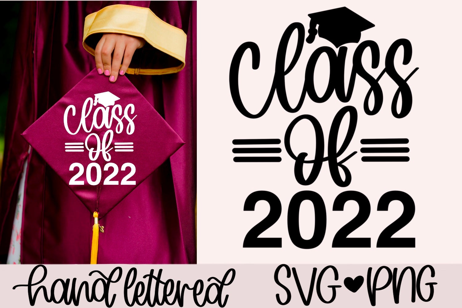 Class of 2022 SVG, Hand lettered SVG - So Fontsy