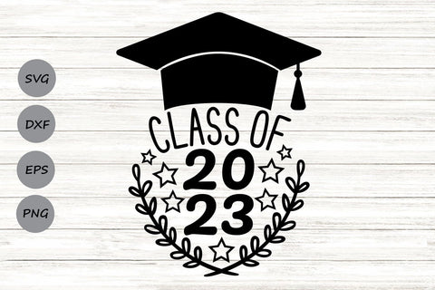 Class of 2023| Graduation SVG Cutting Files. SVG CosmosFineArt 
