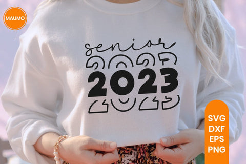 Class of 2023, Graduation Svg Quotes SVG Maumo Designs 