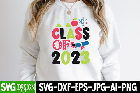 Class of 2023 SVG Cut File, Class of 2023 Sublimation Design, Graduation SVG Bundle ,Graduation SVG 2023 , Teacher SVG Design ,Class Of 2023 SVG Cut File SVG BlackCatsMedia 