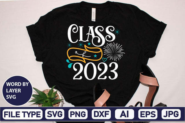 Class Of 2023 SVG Cut File SVG DesignPlante 503 