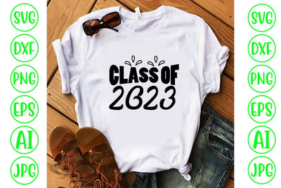 Class Of 2023 SVG Cut File SVG Syaman 
