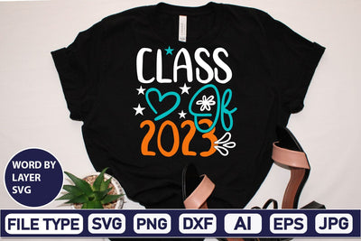 Class Of 2023 SVG Cut File SVGs,Quotes and Sayings,Food & Drink,On Sale, Print & Cut SVG DesignPlante 503 