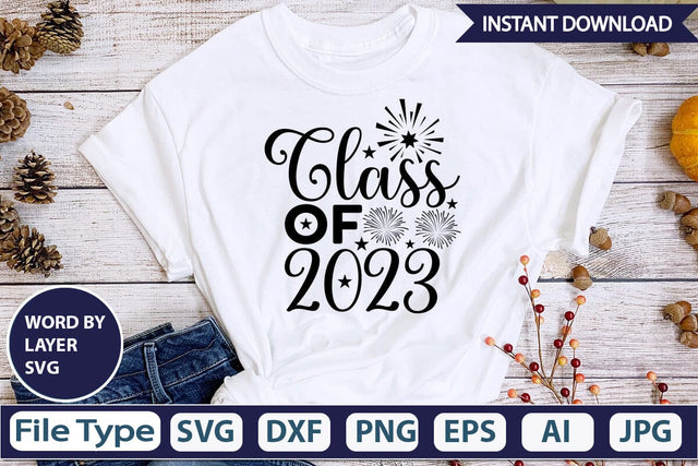 Class Of 2023 SVG Design SVGs,Quotes and Sayings,Food & Drink,On Sale, Print & Cut SVG DesignPlante 503 